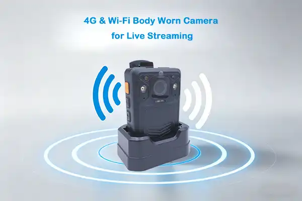 Best 4G & Wi-Fi Body Worn Camera for Live Streaming